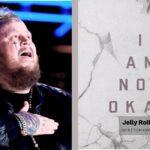 Jelly Roll I Am Not Okay