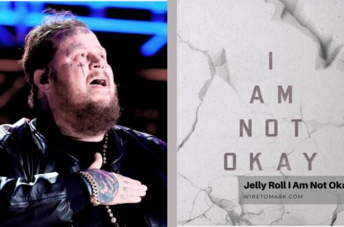 Jelly Roll I Am Not Okay