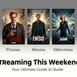 Movies Streaming This Weekend